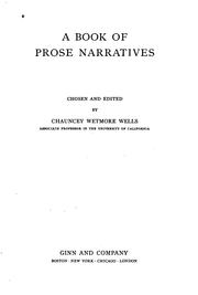 Cover of: A book of prose narratives by Chauncey Wetmore Wells