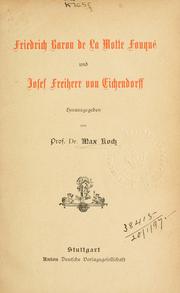 Cover of: Friedrich, Baron de La Motte Fouqué und Josef, Freiherr von Eichendorff.