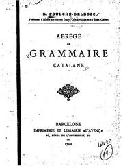 Cover of: Abrégé de grammaire catalane. by Raymond Foulché-Delbosc