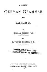 Cover of: A brief German grammar with exercises by August Hjalmar Edgren