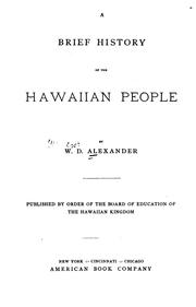 Cover of: A brief history of the Hawaiian people by W. D. Alexander, W. D. Alexander