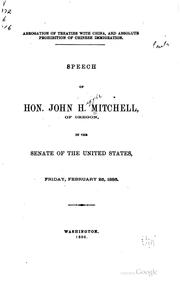 Cover of: Abrogation of treaties with China, and absolute prohibition of Chinese immigration. by John H. Mitchell