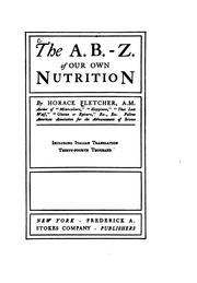 Cover of: A.B.-Z. of our own nutrition