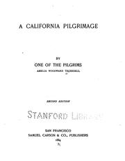 Cover of: California pilgrimage: by one of the pilgrims