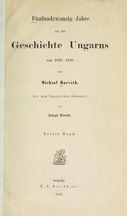 Cover of: Fünfundzwanzig Jahre aus der Geschichte Ungarns von 1823-1848