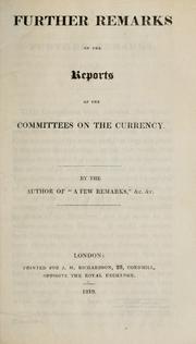 Cover of: Further remarks on the reports of the committees on the currency by Smith, Thomas accountant.