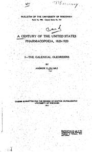 A century of the United States pharmacopoeia, 1820-1920 by Andrew Grover Du Mez