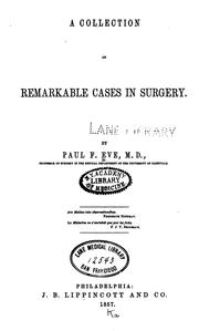 Cover of: A collection of remarkable cases in surgery.