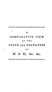 Cover of: comparative view of the state and faculties of man with those of the animal world.
