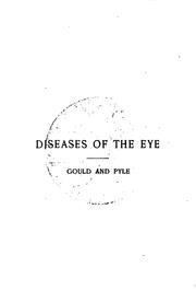 Cover of: A compend of the diseases of the eye and refraction by George M. Gould