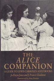 Cover of: The Alice companion: a guide to Lewis Carroll's Alice books