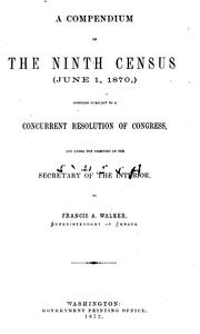 Cover of: A Compendium of the Ninth Census by United States. Census Office. 9th census, 1870.