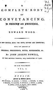 Cover of: complete body of conveyancing | Edward Wood