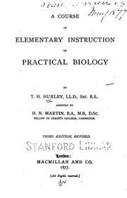 Cover of: A course of practical instruction in elementary biology