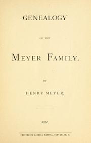 Cover of: Genealogy of the Meyer family: by Henry Meyer.