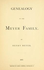 Cover of: Genealogy of the Meyer family by Henry Meyer