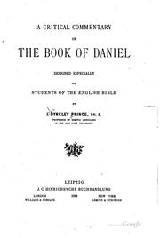 Cover of: A critical commentary on the book of Daniel: designed especially for students of the English Bible