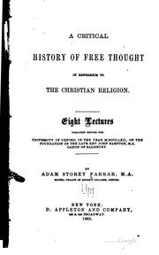 Cover of: A critical history of free thought in reference to the Christian religion. by Adam Storey Farrar