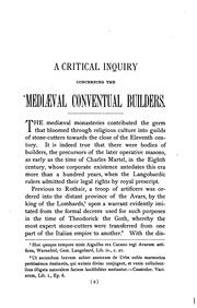 Cover of: A critical inquiry into the condition of the conventual builders and their relations to secular guilds in the Middle Ages by Fort, George F.
