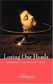 Losing Our Heads by Regina Janes