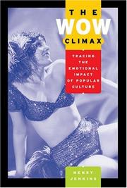 Cover of: The Wow Climax: Tracing the Emotional Impact of Popular Culture