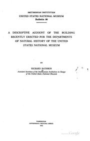 Cover of: A descriptive account of the building recently erected for the departments of natural history of the United States National Museum by Richard Rathbun