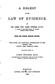 Cover of: A digest of the law of evidence. by Sir James Fitzjames Stephen