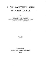 Cover of A diplomatist's wife in many lands
