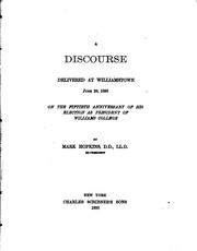 Cover of: A discourse delivered at Williamstown by Hopkins, Mark