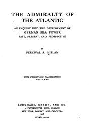 Cover of: admiralty of the Atlantic: an enquiry into the development of German sea power, past, present, and prospective