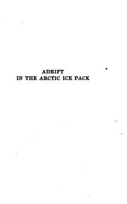 Adrift in the Arctic ice pack by Elisha Kent Kane