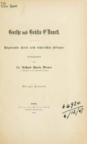 Cover of: Goethe und Gräfin O'Donell: Angedruckte Briefe nebst dichterischen Beilagen