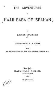 The adventures of Hajji Baba of Ispahan by James Justinian Morier