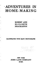 Cover of: Adventures in home-making by Shackleton, Robert
