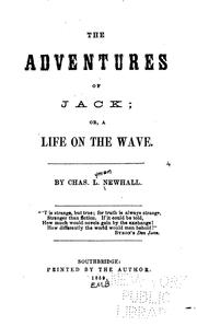 The adventures of Jack, or, A life on the wave by Charles Lyman Newhall