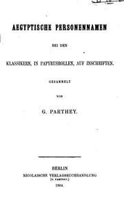 Cover of: Aegyptische personennamen bei den klassikern by Gustav Friedrich Constantin Parthey