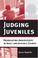 Cover of: Judging Juveniles
