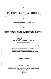 Cover of: A first Latin book by Ethan Allen Andrews