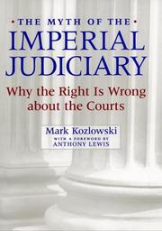 Cover of: The Myth of the Imperial Judiciary: Why the Right is Wrong about the Courts