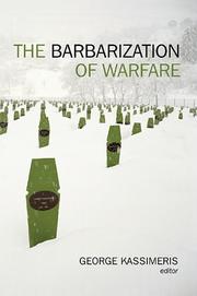 Cover of: The Barbarization of Warfare by George Kassimeris