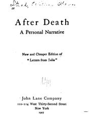 Cover of: After death, a personal narrative. by Ames, Julia A. (Spirit)