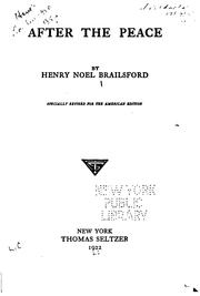 Cover of: After the peace by Henry Noel Brailsford, Henry Noel Brailsford