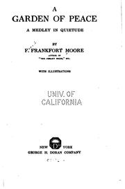 Cover of: A garden of peace by Frank Frankfort Moore