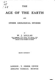 Cover of: The age of the earth and other geological studies by W. J. Sollas