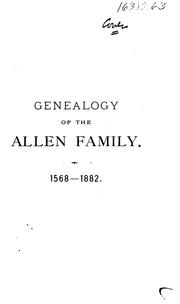 Cover of: A genealogy of the Allen family from 1568 to 1882.