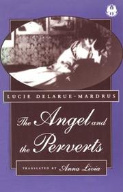 Cover of: The angel and the perverts by Delarue-Mardrus, Lucie