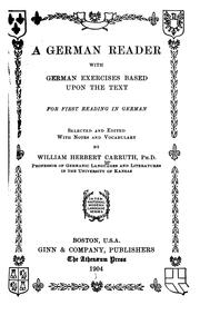 Cover of: A German reader: with German exercises based upon the text for first reading in German