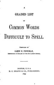 A graded list of common words difficult to spell by Penniman, James Hosmer