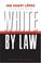 Cover of: White by Law