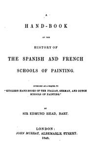 Cover of: hand-book of the history of the Spanish and French schools of painting.: Intended as a sequel to "Kugler's hand-books of the Italian, German, and Dutch schools of painting."